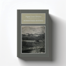 Homestead Rhymes by E.L. Chicanot