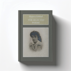 Selected Poems by Marjorie Pickthall