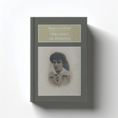 The Drift of Pinion by Marjorie Pickthall